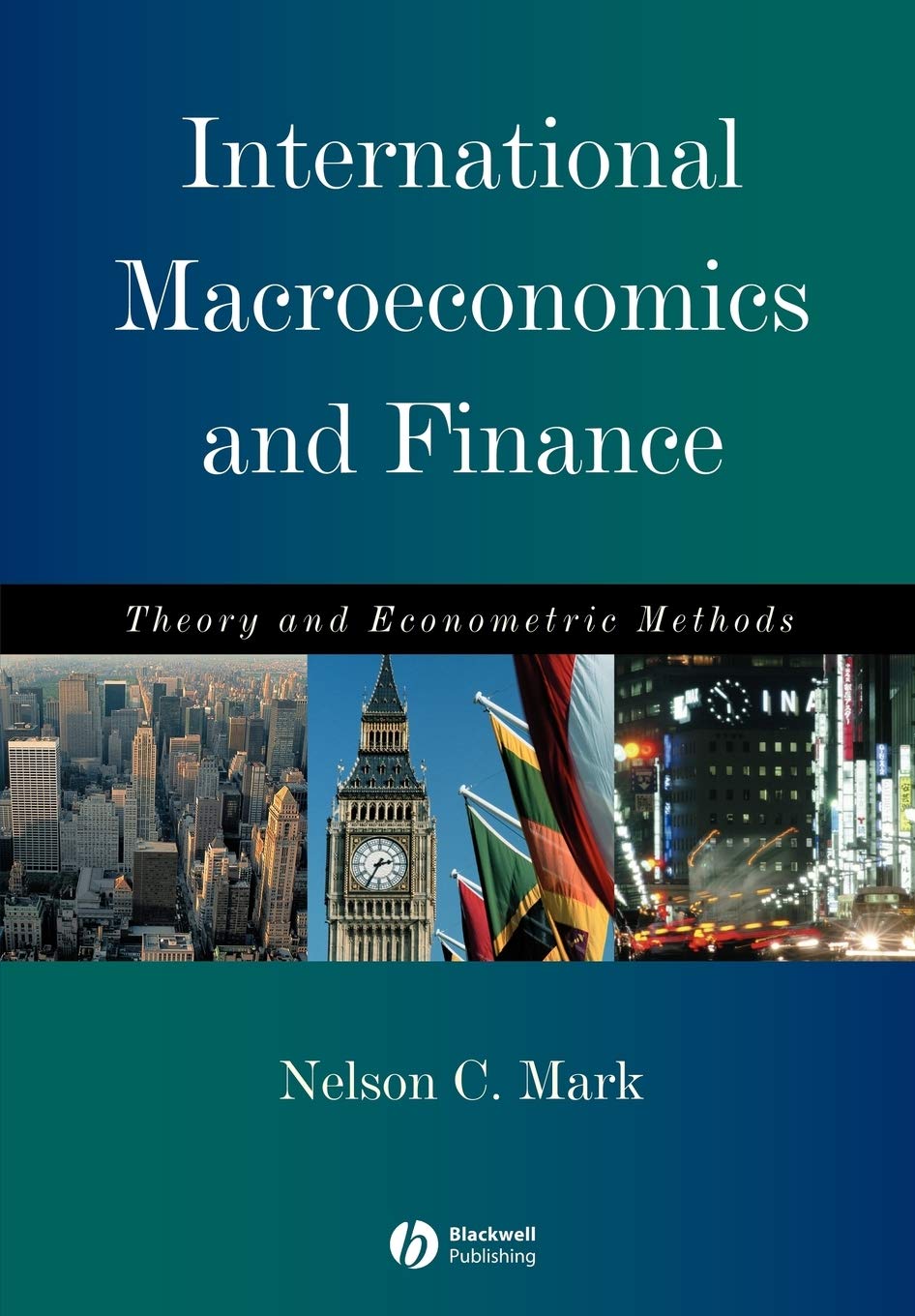 international macroeconomics and finance theory and econometric methods 1st edition mark, nelson c.
