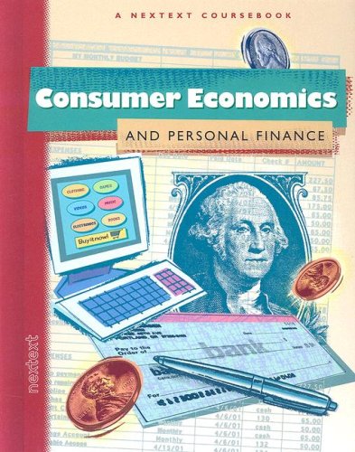 nextext coursebooks student text consumer economics and personal finance 1st edition mcdougal littel