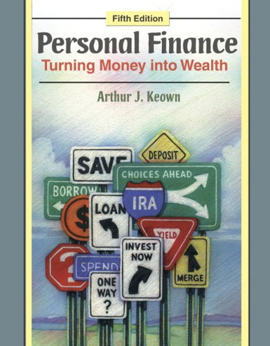 personal finance turning money into wealth + + myfinlab 5th edition keown, arthur j. 0135077710, 9780135077719