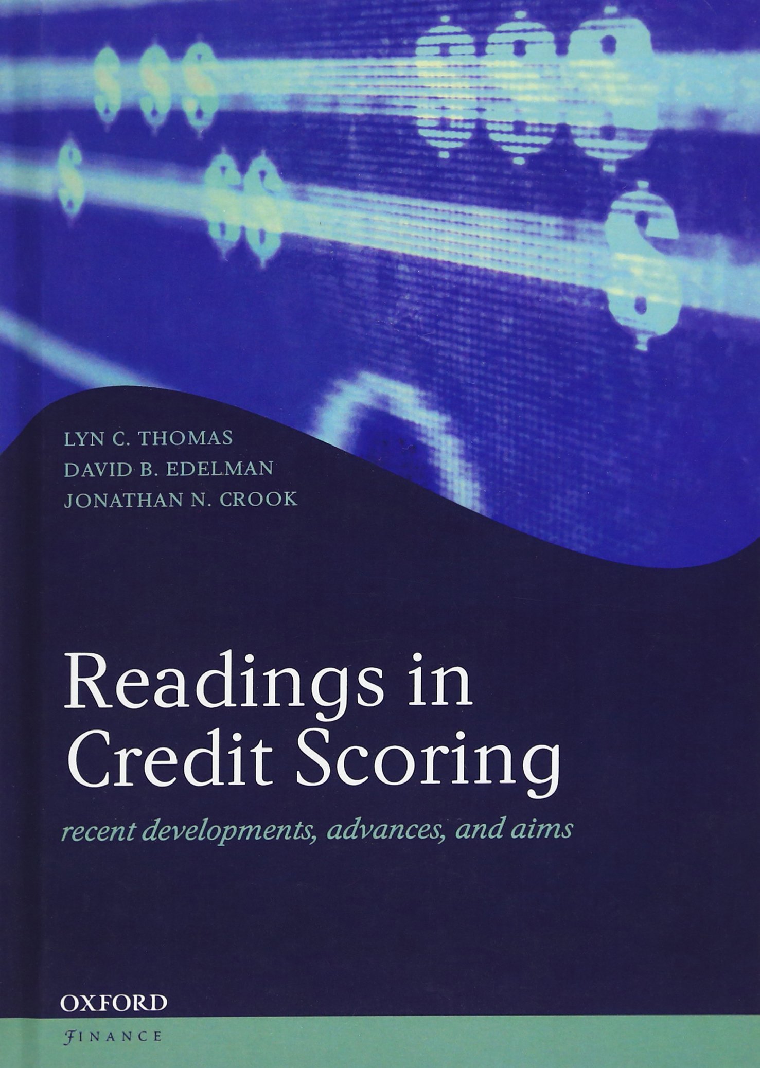 readings in credit scoring foundations developments and aims thomas, lyn c., edelman, david b., crook,