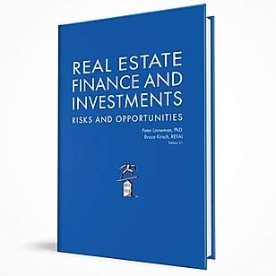 real estate finance and investments risks and opportunities 5 1 peter linneman, phd, bruce kirsch, refai