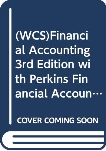 financial accounting  with perkins financial accounting for abilene christian univ 2005 edition kimmel, paul