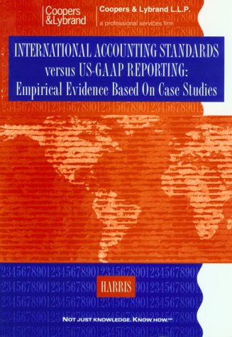 international accounting standard vs us gaap reporting empirical evidence based on case studies 1st edition