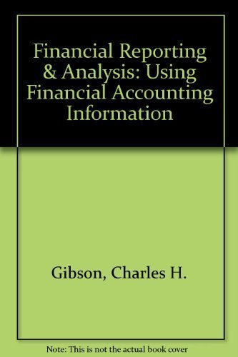 financial reporting and analysis 9e using financial accounting information thomson analysis business school