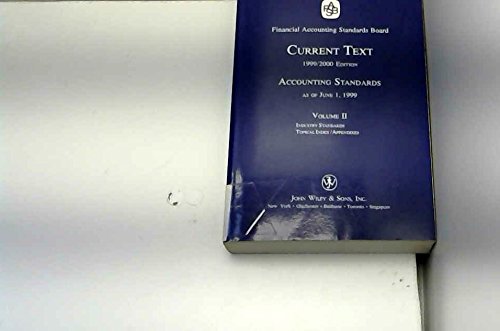 1999 current text industry standards volume 2nd edition financial accounting standards board (fasb)