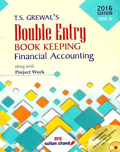 cbse double entry book keeping financial accounting along with project work 11  t.s. grewal 8183506267,