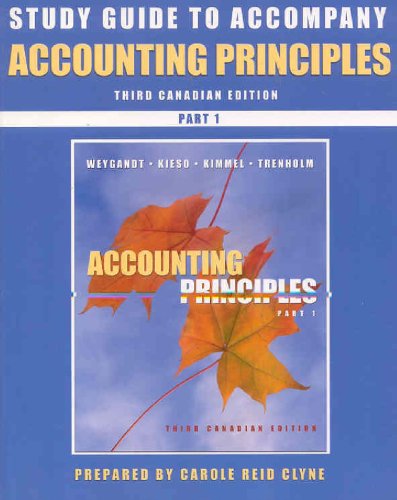 accounting principles parts 1 and 2 study guide 3rd edition weygandt, jerry j., kieso, donald e., kimmel,