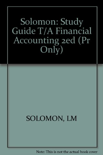 solomon study guide t/a financial accounting 2ed  lm solomon 0471605573, 9780471605577