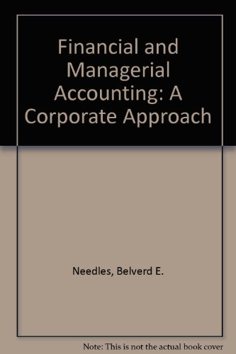 financial and managerial accounting a corporate approach 5th edition belverd e. needles 0618023119,