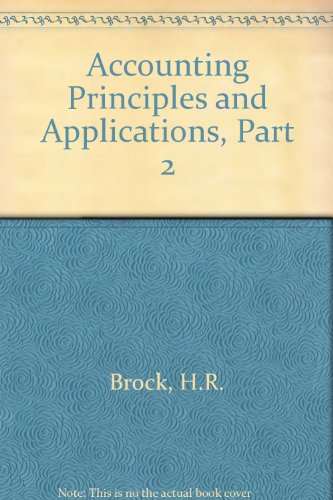 accounting principles and applications part 2  h.r. brock, c.e. palmer 0070080933, 9780070080935