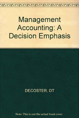 management accounting a decision emphasis 2nd edition decoster, don t. 0471043567, 9780471043560