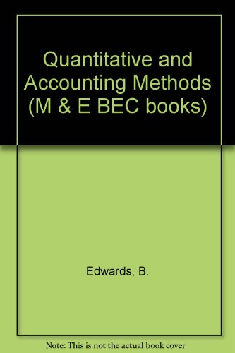 quantitative and accounting methods b edwards 0712117040, 9780712117043