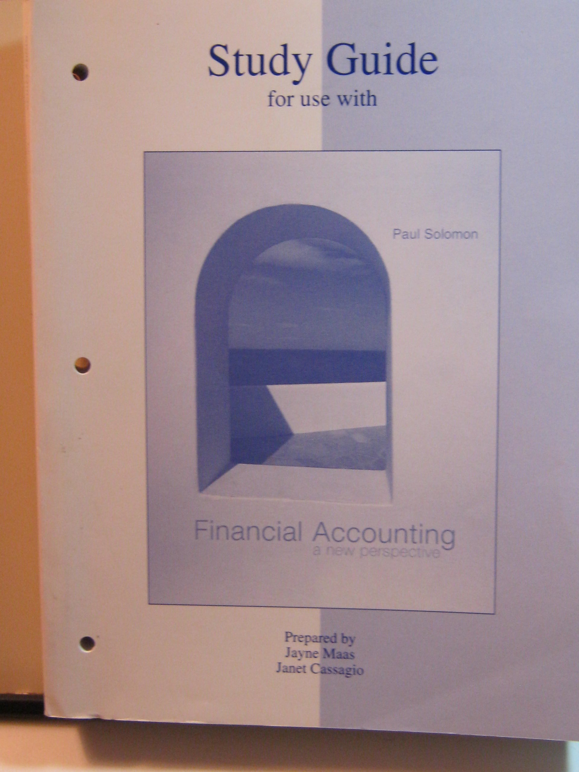 study guide t/a financial accounting a new perspective 1/e 1st edition solomon, paul e., paul 0072840358,