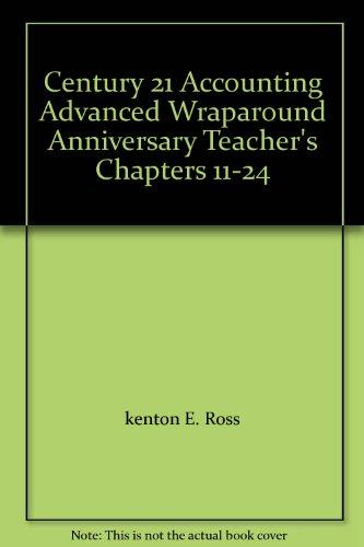 accounting advanced wraparound anniversary teachers chapters 11 24 kenton e. ross, claudia gilbertson, mark