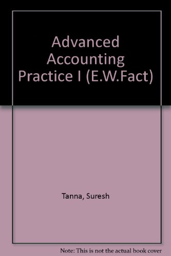 advanced accounting practice i 2nd edition tanna, suresh, kassam kanji, feroz 0091824346, 9780091824341