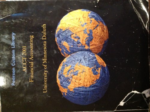 acct 2001 financial accounting  university of minnesota duluth 125653952x, 9781256539520