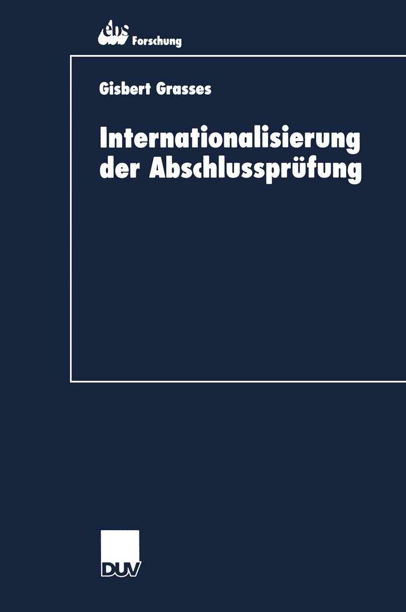 internationalisierung der abschlusspr fung zur koh renz von international accounting standards und