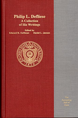 philip l defliese collection of writings thomas j burns series in accounting hist accounting hall of fame 1st