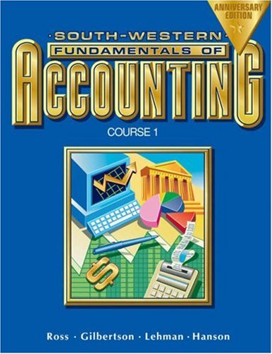 fundamentals of accounting course 1 chapters 1 17 7th edition ross, kenton e., gilbertson, claudia b.,