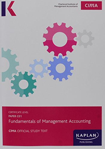 c01 fundamentals of management accounting study text  cima publishing 1784152811, 9781784152819