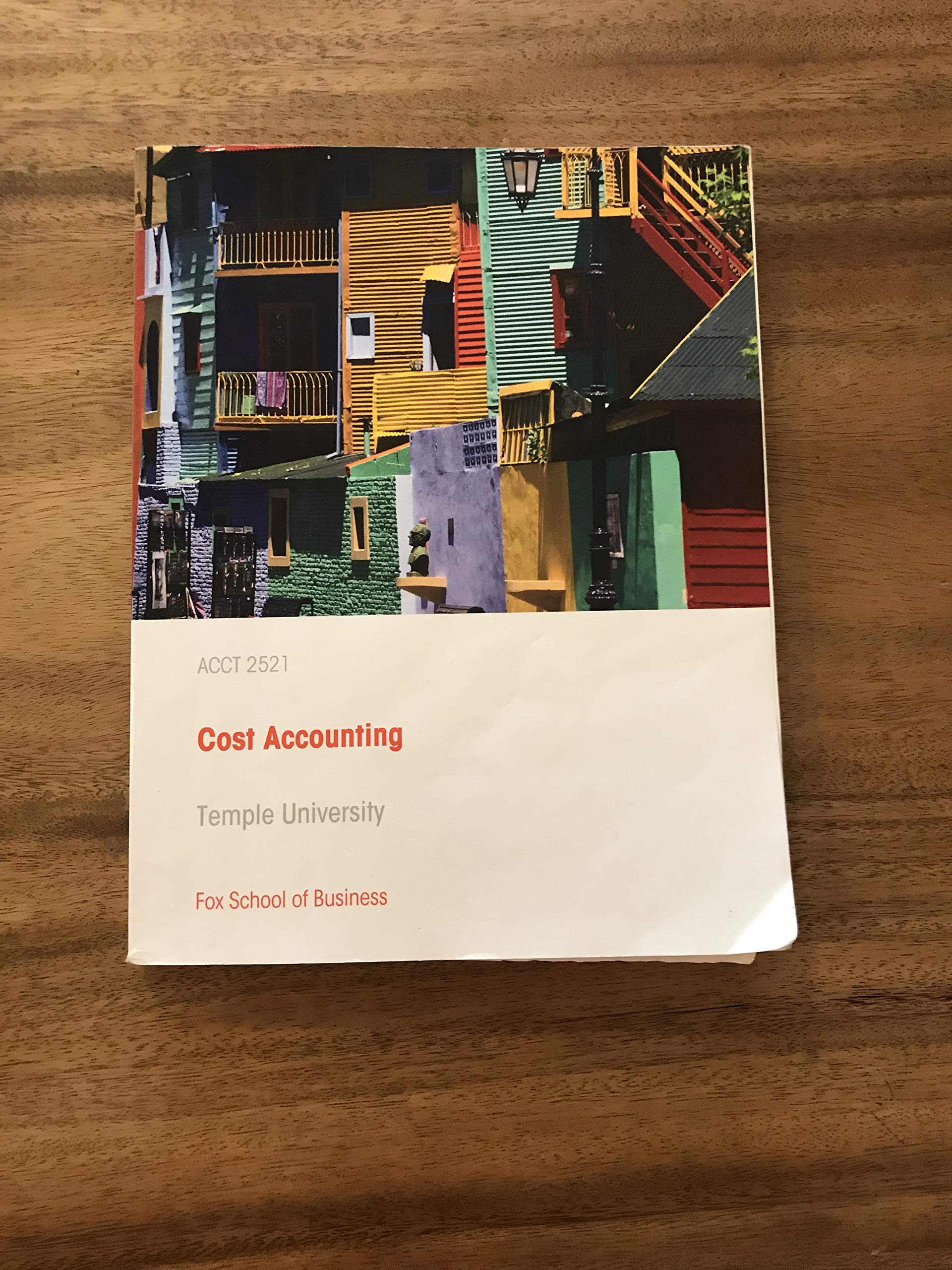 acct 2521 cost accounting temple university  srikant m. datar, madhav v. rajan 132367411x, 9781323674116