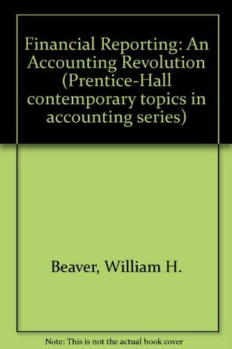 financial reporting an accounting revolution 2nd edition beaver, william h. 0133169936, 9780133169935