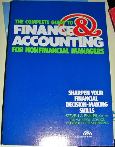 the  guide to finance and accounting for non financial managers book club edition finkler, steven a.