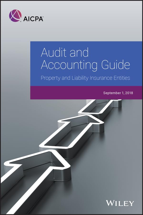 audit and accounting guide property and liability insurance entities 2018 aicpa 1945498528, 9781945498527