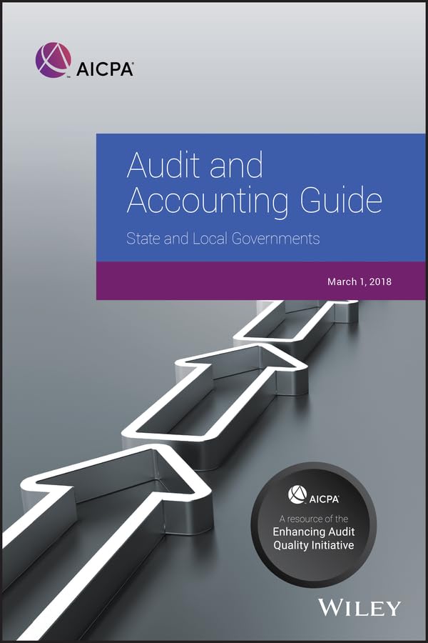audit and accounting guide state and local governments 2018 1st edition aicpa 1948306255, 9781948306256