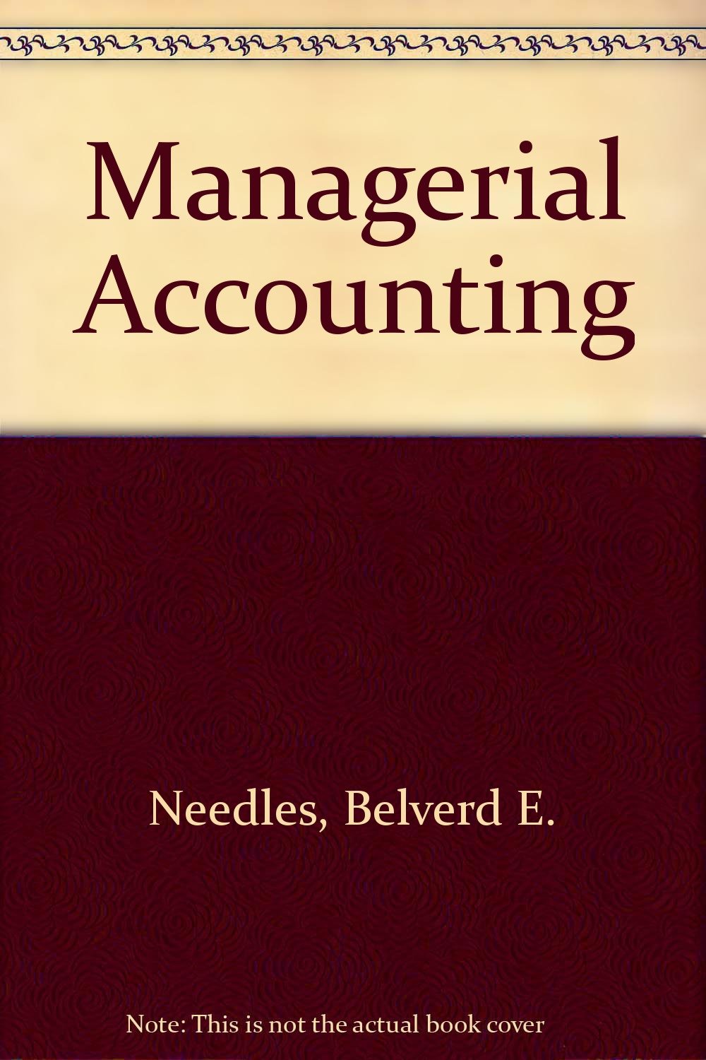 managerial accounting book and cd-rom edition needles, belverd e. 061814904x, 9780618149049
