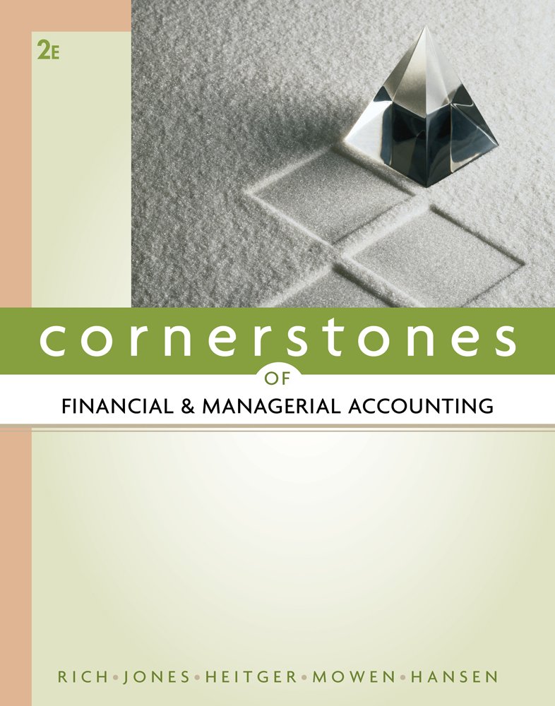 bundle cornerstones of financial and managerial accounting 2nd + access code 2nd edition rich, jay, jones,
