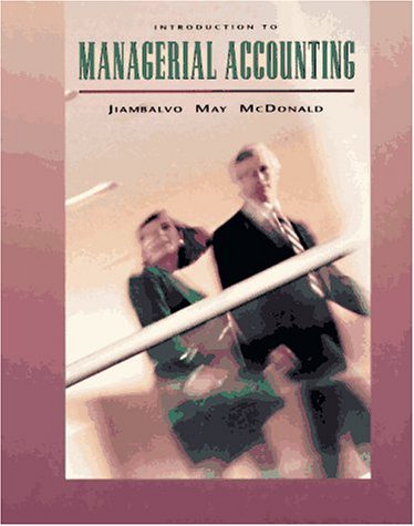 introduction to managerial accounting a user perspective  jiambalvo 053884499x, 9780538844994