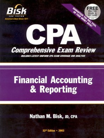 cpa comprehensive exam review 2003 financial accounting and reporting 32nd pkg edition bisk, nathan m.