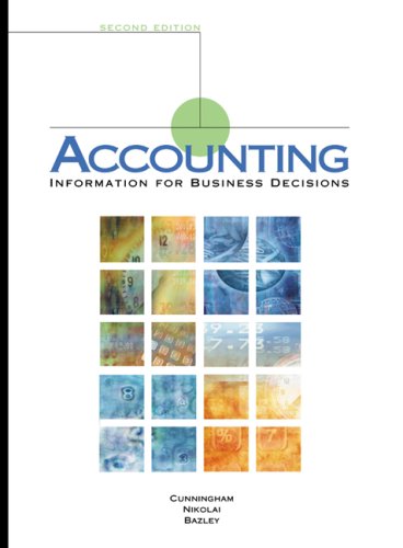 accounting information for decisions 2nd edition cunningham, billie, nikolai, loren a., bazley, john