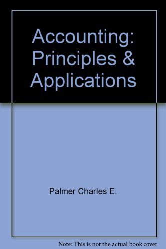 accounting principles and applications 6th edition brock, horace r., price, john e., palmer, charles e.