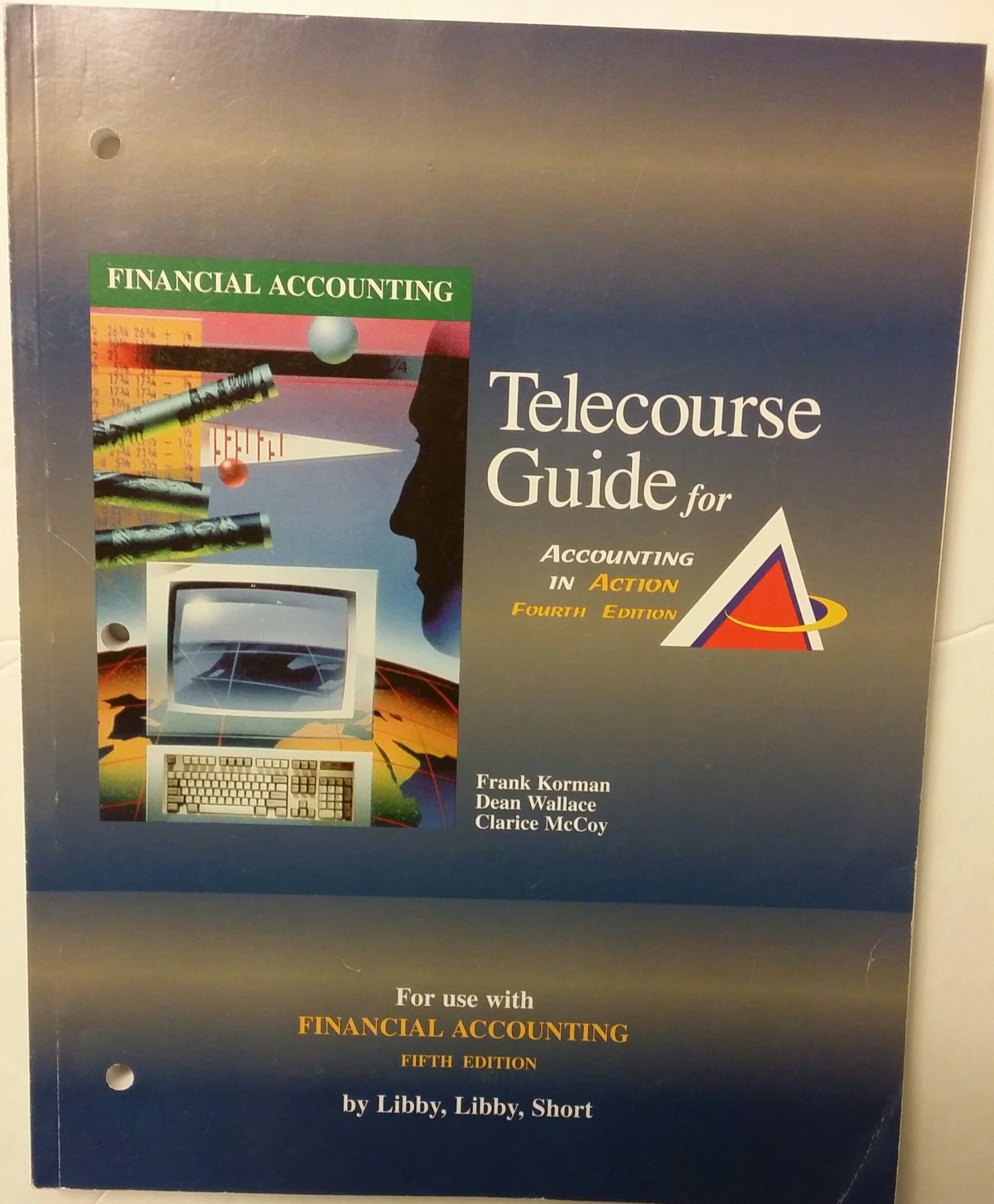 telecourse guide for accounting in action 4th edition frank korman, dean wallace, clarice mccoy 0072931183,
