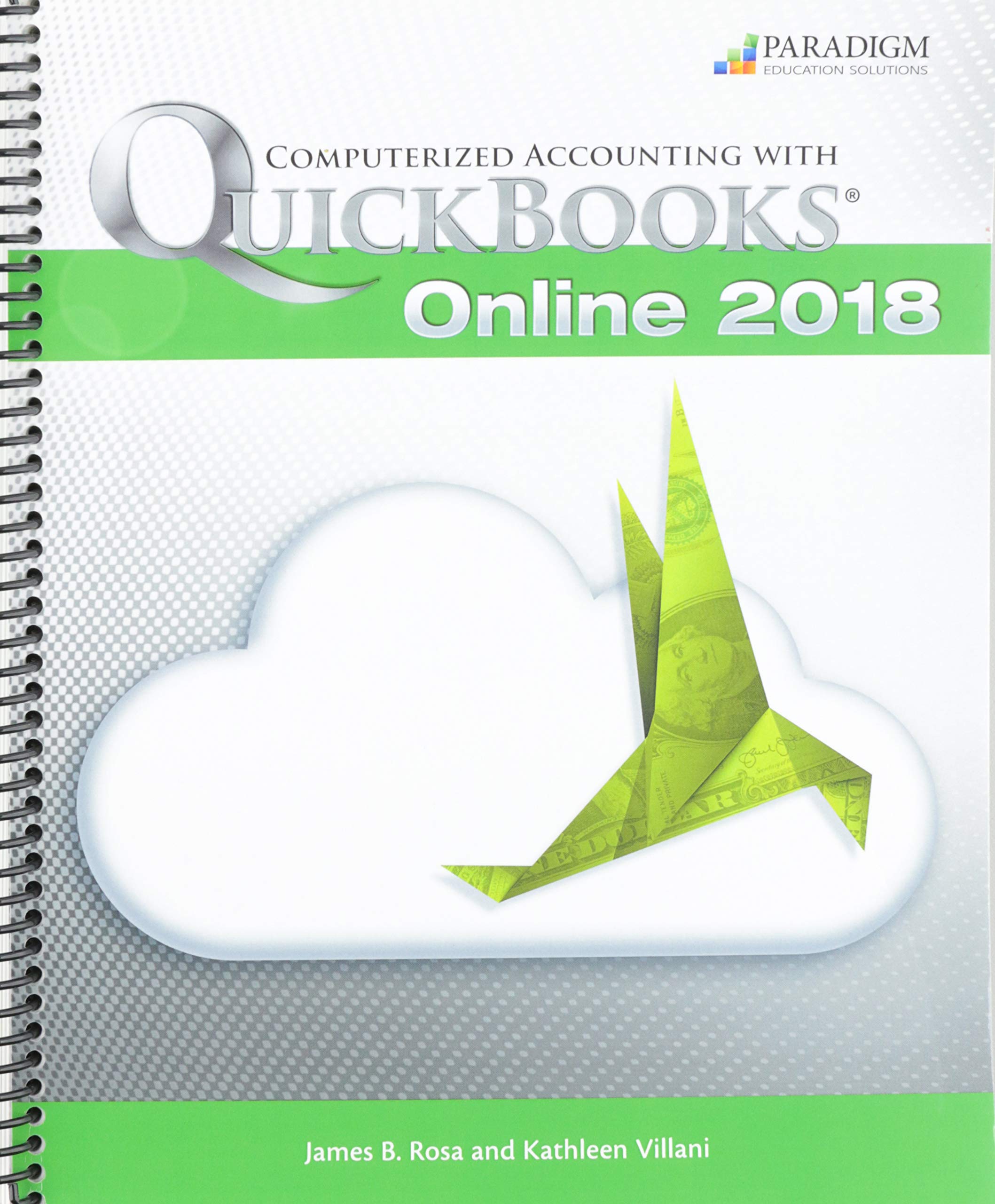 computerized accounting with quickbooks 2018 online and text villani rosa 0763885460, 9780763885465