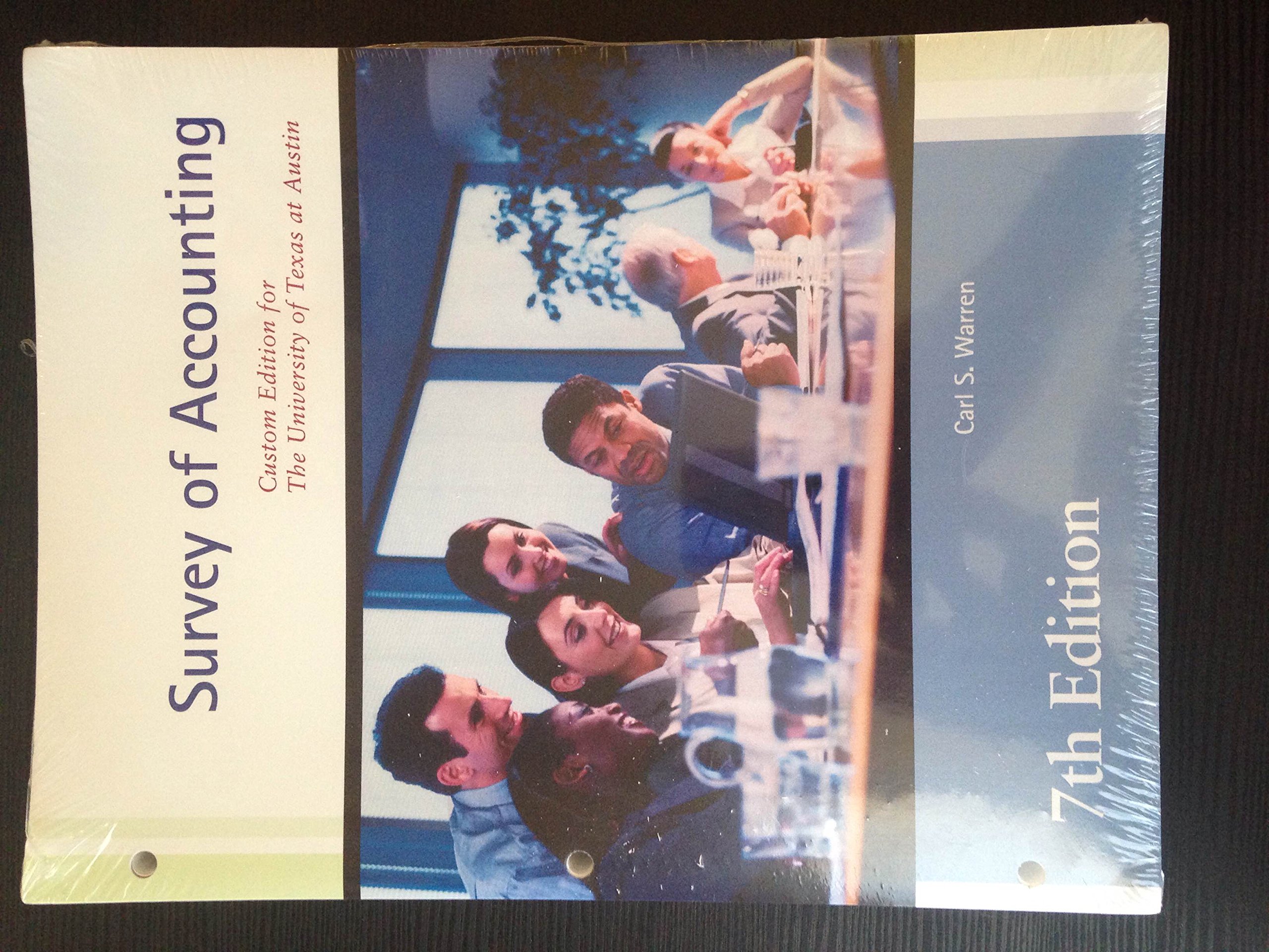 survey of accounting custom edition for the university of texas at austin 7th edition carl s. warren