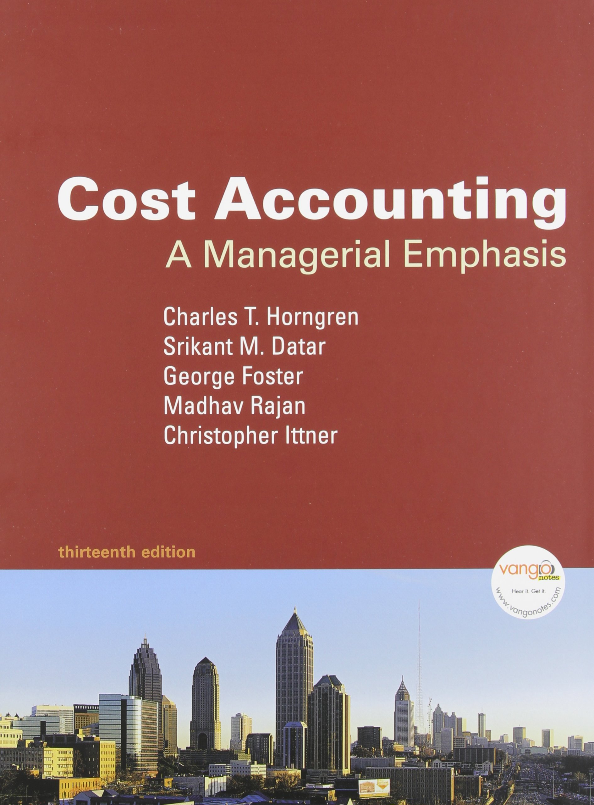 cost accounting + myaccountinglab student access code 13th edition horngren, charles t., datar, srikant m.,