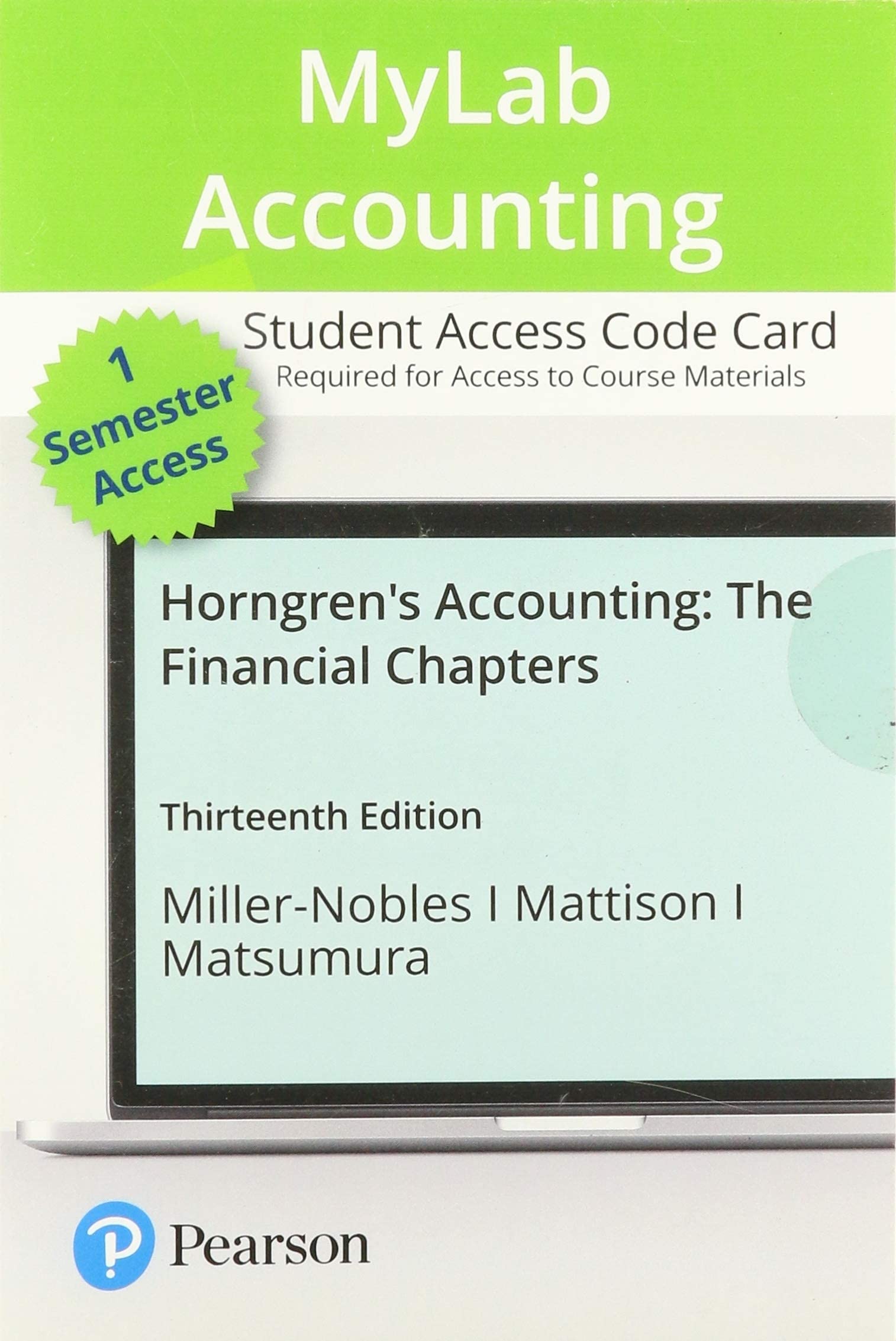 horngrens accounting the financial chapters mylab accounting with pearson access code 13th edition miller