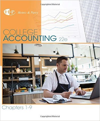 college accounting chapters 1 9 loose leaf version 22nd edition heintz, james a., parry, robert w.