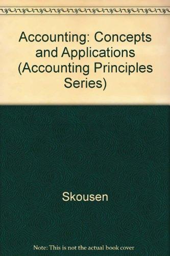 study guide chapters 1 14 accounting concepts and applications 5th edition k. fred skousen, w. steve