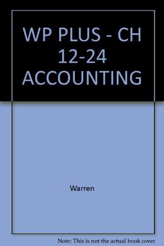 working papers plus chapters 12 24 accounting 20e 20th edition john wanlass 0324051905, 9780324051902