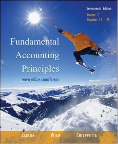 fundamental accounting principles chapters 12 25 vol 2 17th edition larson, kermit d., wild, john j,