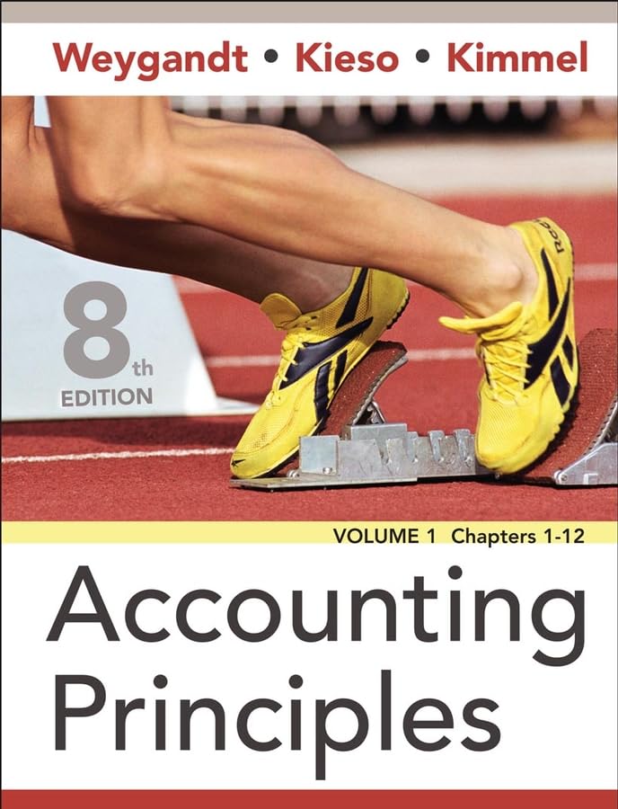 accounting principles chapters 1 12 volume 1st edition weygandt, jerry j., kieso, donald e., kimmel, paul d.