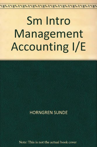 sm intro management accounting i/e 10th edition horngren sunde 0132319373, 9780132319379