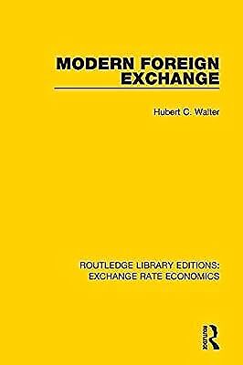 modern foreign exchange w 1st edition hubert c. walter 0415793483, 9780415793483