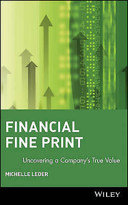 financial fine print uncovering a companys tr 9780471433477 hardcover leder 1st edition michelle leder