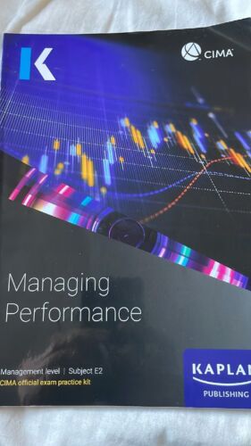 e2 managing performance study text 1st edition kaplan 9781787407114