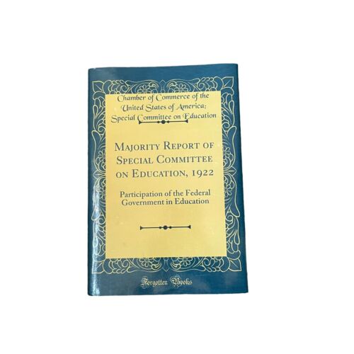 majority report of special committee on education 1922 new 1st edition education, chamber of commerce of the